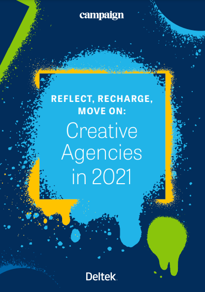 Reflect, Recharge, Move On: Creative Agencies in 2021 - Asset Cover